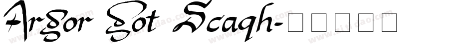 Argor Got Scaqh字体转换